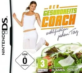 Der Gesundheits Coach: Wohlfuhlen jeden Tag
