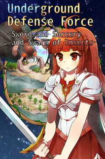 Underground Defense Force: Sword and Sorcery and Swarm of Insects