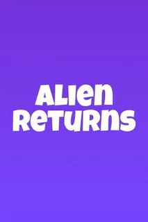 Alien Returns