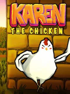 Karen the Chicken
