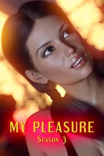 My Pleasure: Season 3