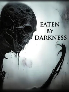 Eaten by Darkness