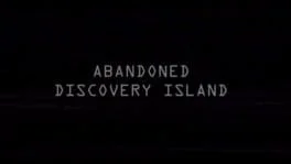 Abandoned: Discovery Island