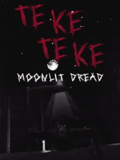 Teke Teke: Moonlit Dread