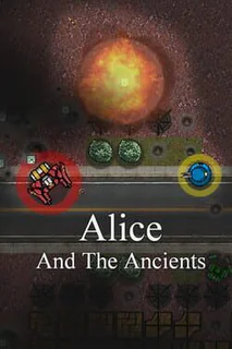 Alice and The Ancients