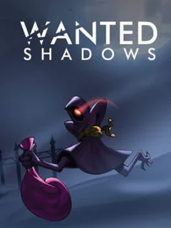 Wanted Shadows