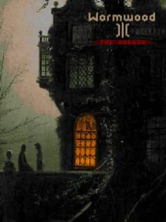 Wormwood III: The Horror