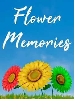 Flower Memories