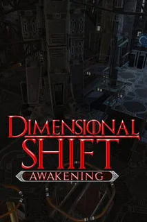 Dimensional Shift Awakening