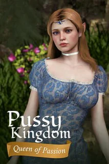 Pussy Kingdom: Queen of Passion