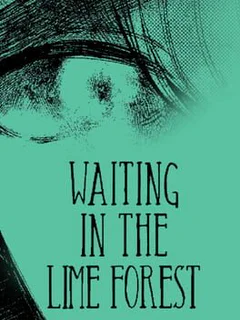 Waiting in the Lime Forest