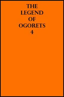 The Legend of Ogorets 4: Warren