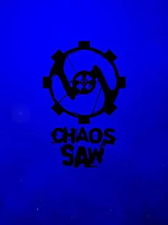 Chaos Saw