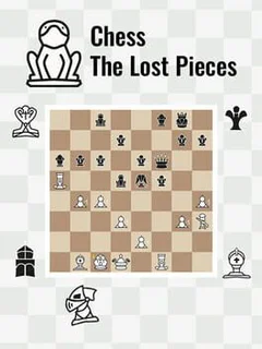 Chess: The Lost Pieces