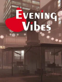 Evening Vibes