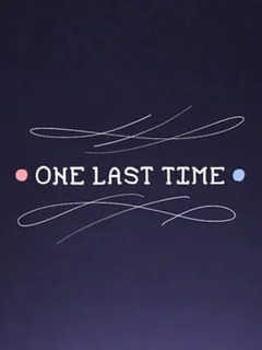 One Last Time
