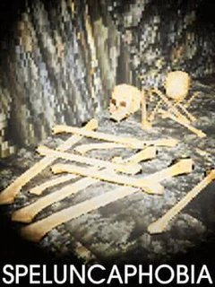 Speluncaphobia
