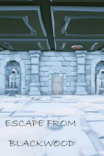 Escape from Blackwood