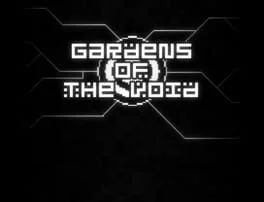 Gardens of the Void