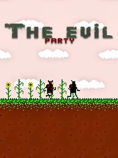 The Evil Party