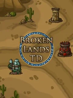 Broken Lands: Tower Defense