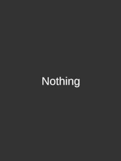 Nothing