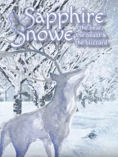 Sapphire Snowe: The Bear, The Beast & The Blizzard