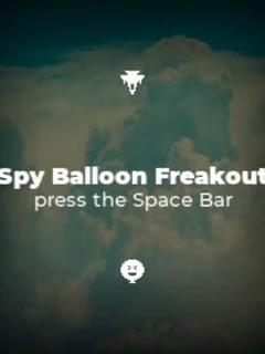 Spy Balloon Freakout
