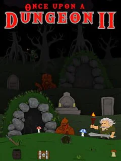 Once upon a Dungeon II