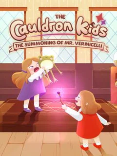 The Cauldron Kids: The Summoning of Mr. Vermicelli