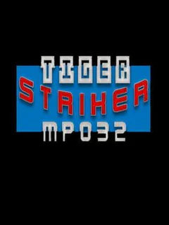 Tiger Striker: MP032