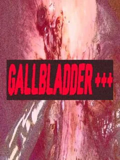 Gallbladder +++