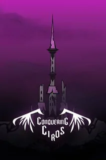 Conquering Ciros