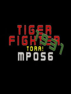 Tiger Fighter 1931: Tora! MP056