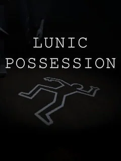 Lunic: Possession