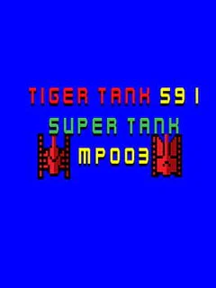 Tiger Tank 59 I: Super Tank MP003