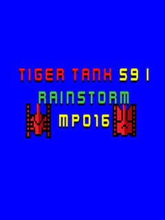 Tiger Tank 59 I: Rainstorm MP016