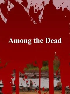 Among the Dead
