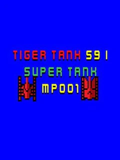 Tiger Tank 59 I: Super Tank MP001