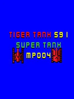 Tiger Tank 59 I: Super Tank MP004
