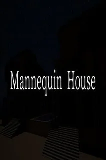 Mannequin House