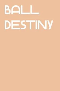 Ball Destiny
