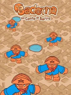 Baderna: Um Conto de Barro