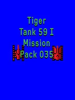 Tiger Tank 59 I: Mission Pack 035
