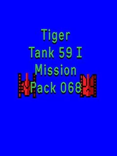 Tiger Tank 59 I: Mission Pack 068