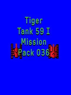 Tiger Tank 59 I: Mission Pack 036