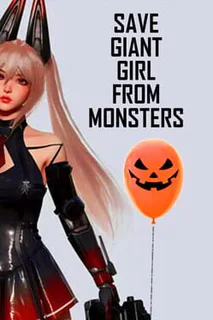 Save Giant Girl from Monsters