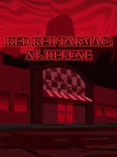 Red Red Tarmac: XL Deluxe