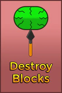 Destroy Blocks