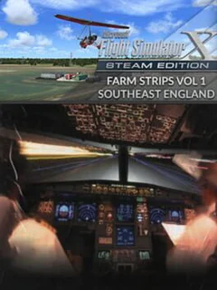 Microsoft Flight Simulator X: Steam Edition - Farm Strips Volume 1: South East England